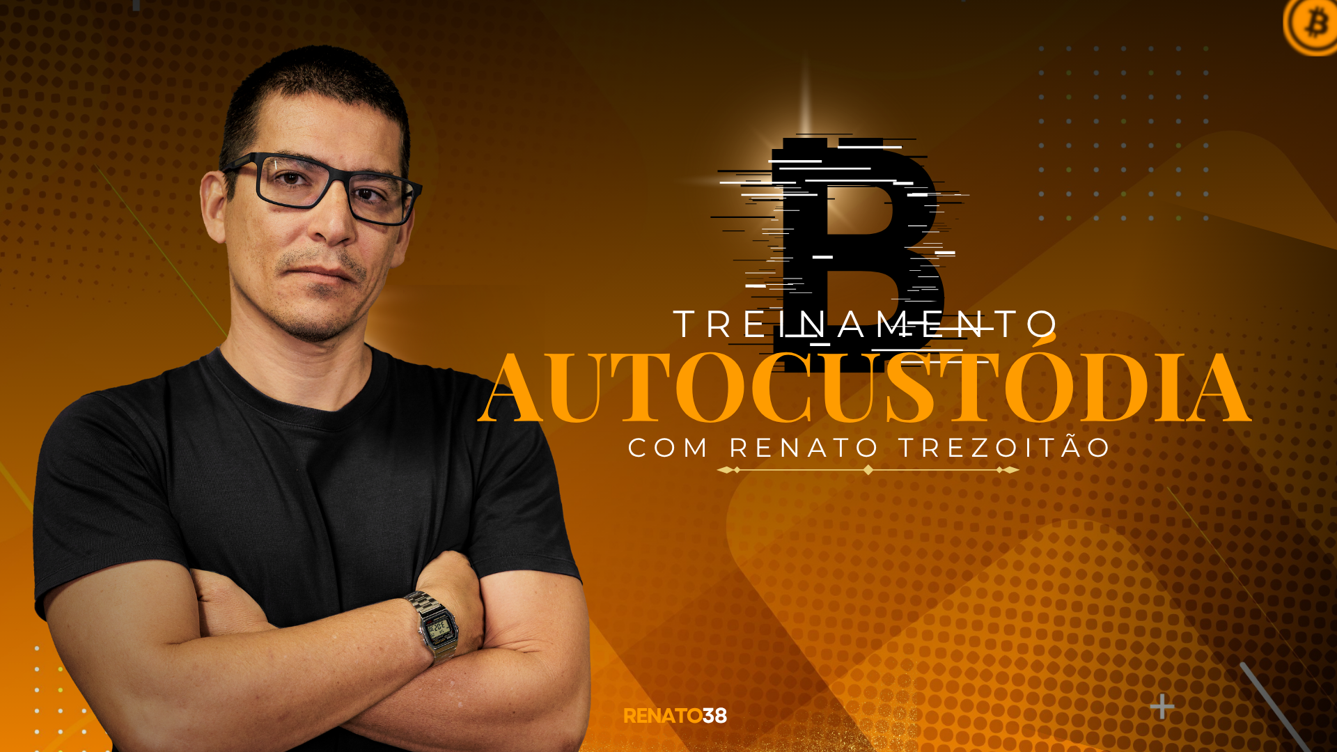 Treinamento Autocustódia com Renato Trezoitão